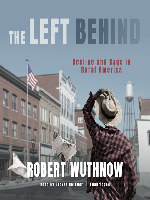 Title details for The Left Behind by Robert Wuthnow - Available